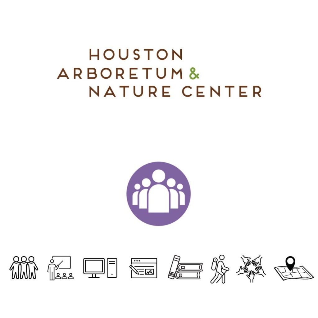 The mission of the Houston Arboretum & Nature Center is to provide education about the natural environment to people of all ages and to protect and enhance the Arboretum as a haven and as a sanctuary for native plants and animals.